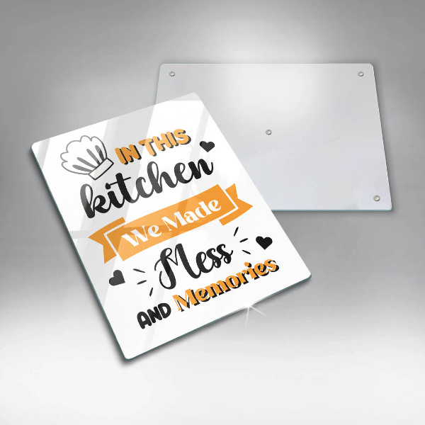 Steklena podloga za rezanje In this kitchen we made mess and memories