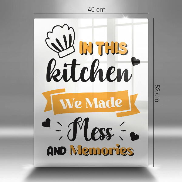 Steklena podloga za rezanje In this kitchen we made mess and memories