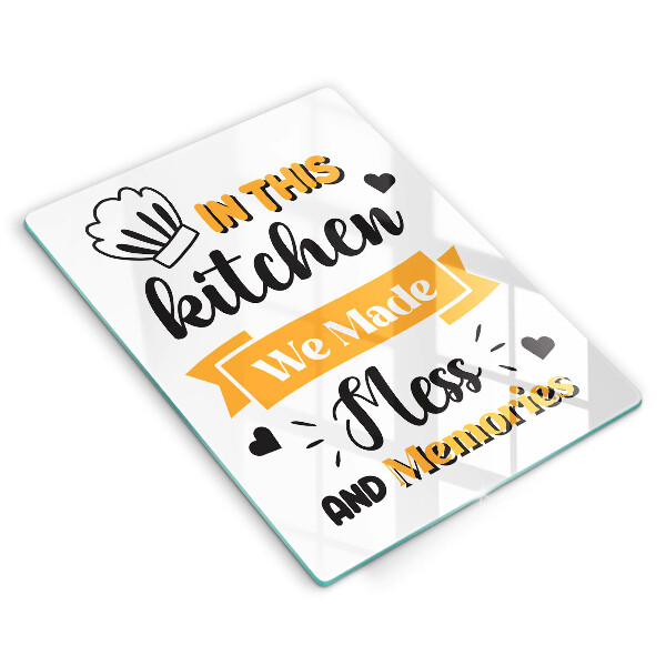 Steklena podloga za rezanje In this kitchen we made mess and memories