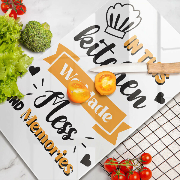 Steklena podloga za rezanje In this kitchen we made mess and memories