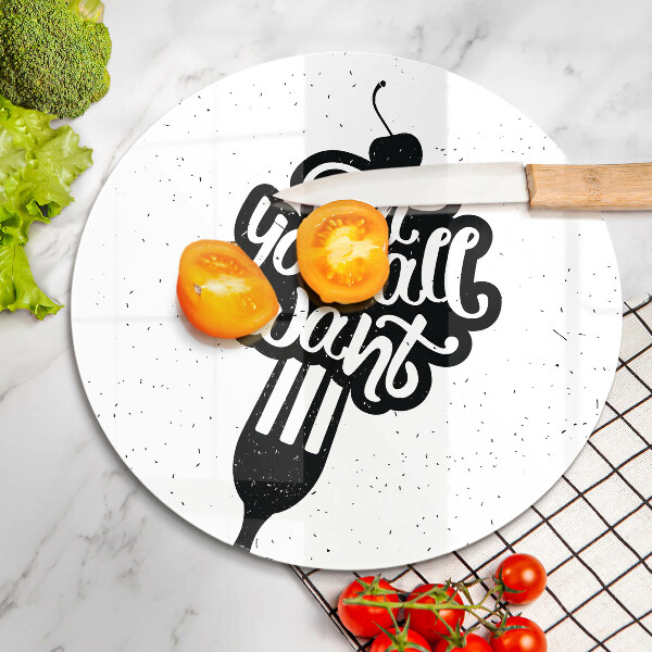 Steklena podloga za rezanje Napis Eat you all want