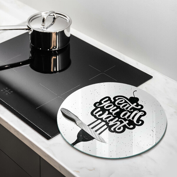 Steklena podloga za rezanje Napis Eat you all want